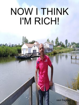 cover image of NOW I THINK I'M RICH!